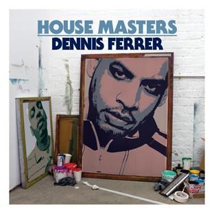 Album cover art for House Masters: Dennis Ferrer