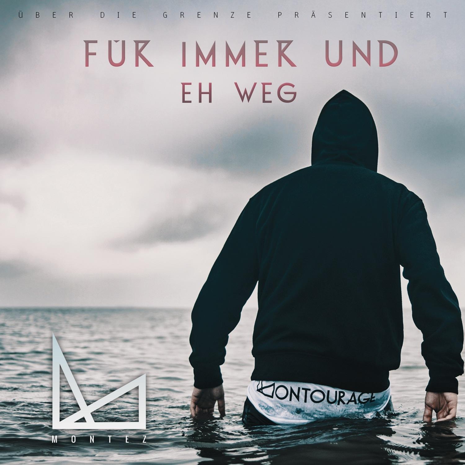 Für Immer Und Eh Weg