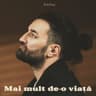 Mai mult de-o viață