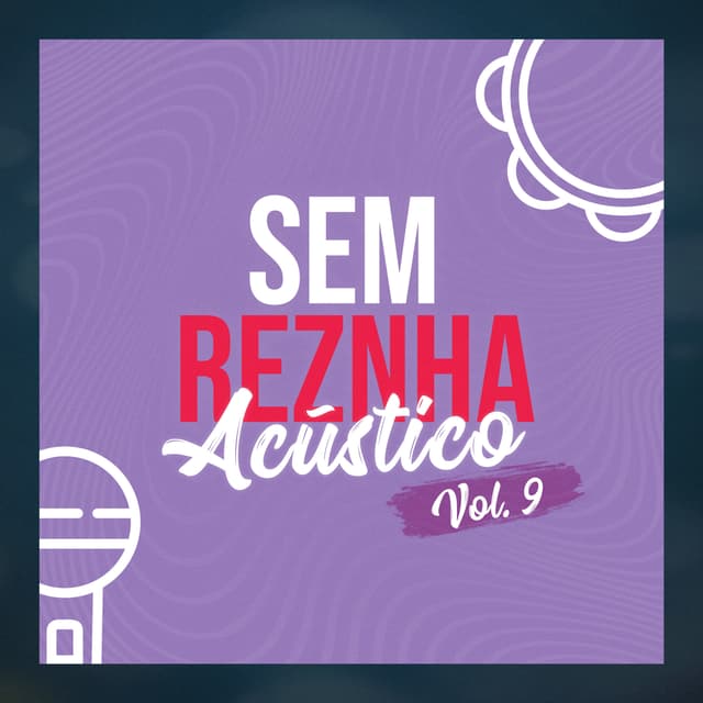 Album cover art for Sem Reznha Acústico, Vol. 9