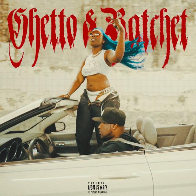 Album cover art for Ghetto & Ratchet