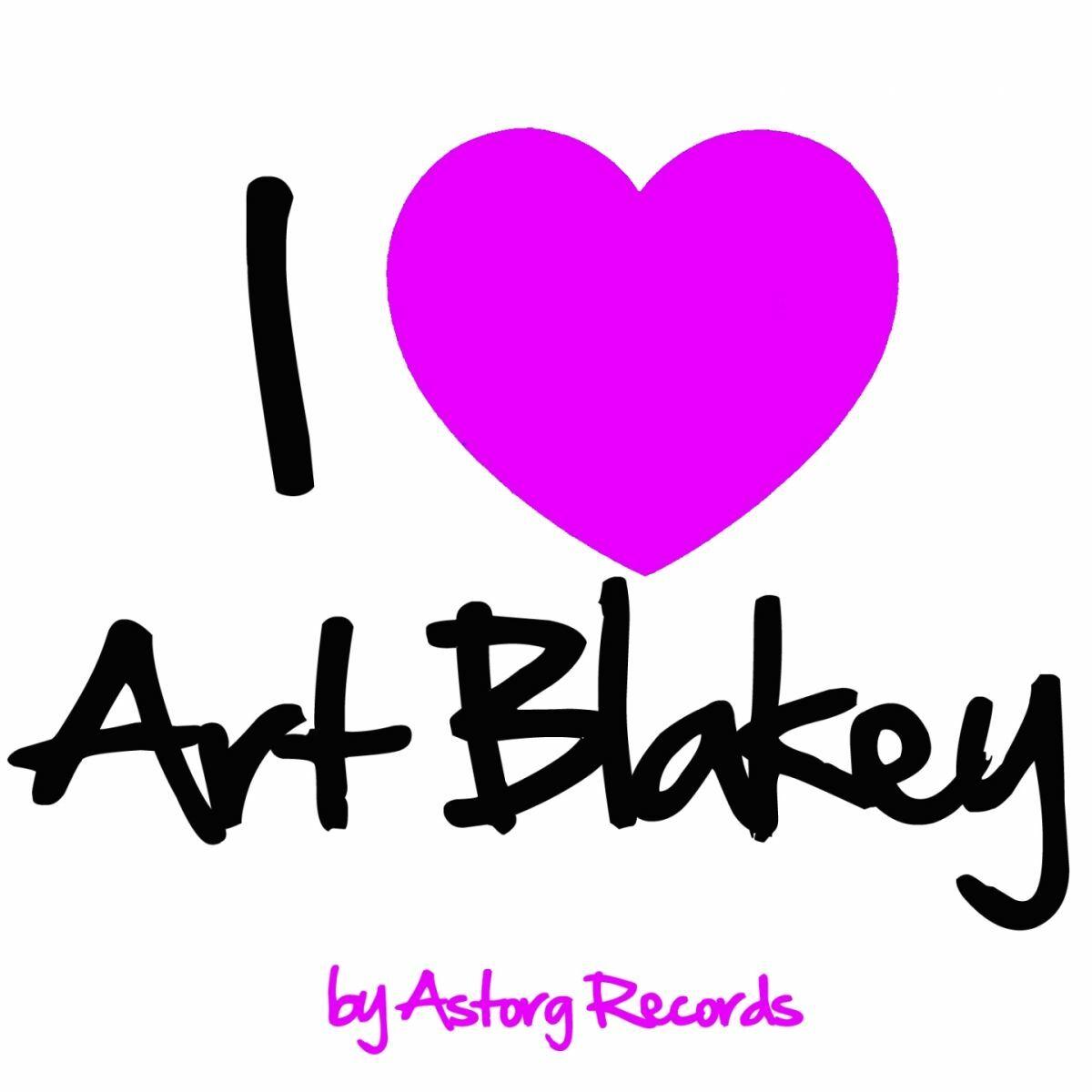 I Love Art Blakey