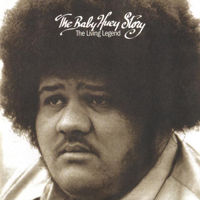 Album cover art for The Baby Huey Story : The Living Legend