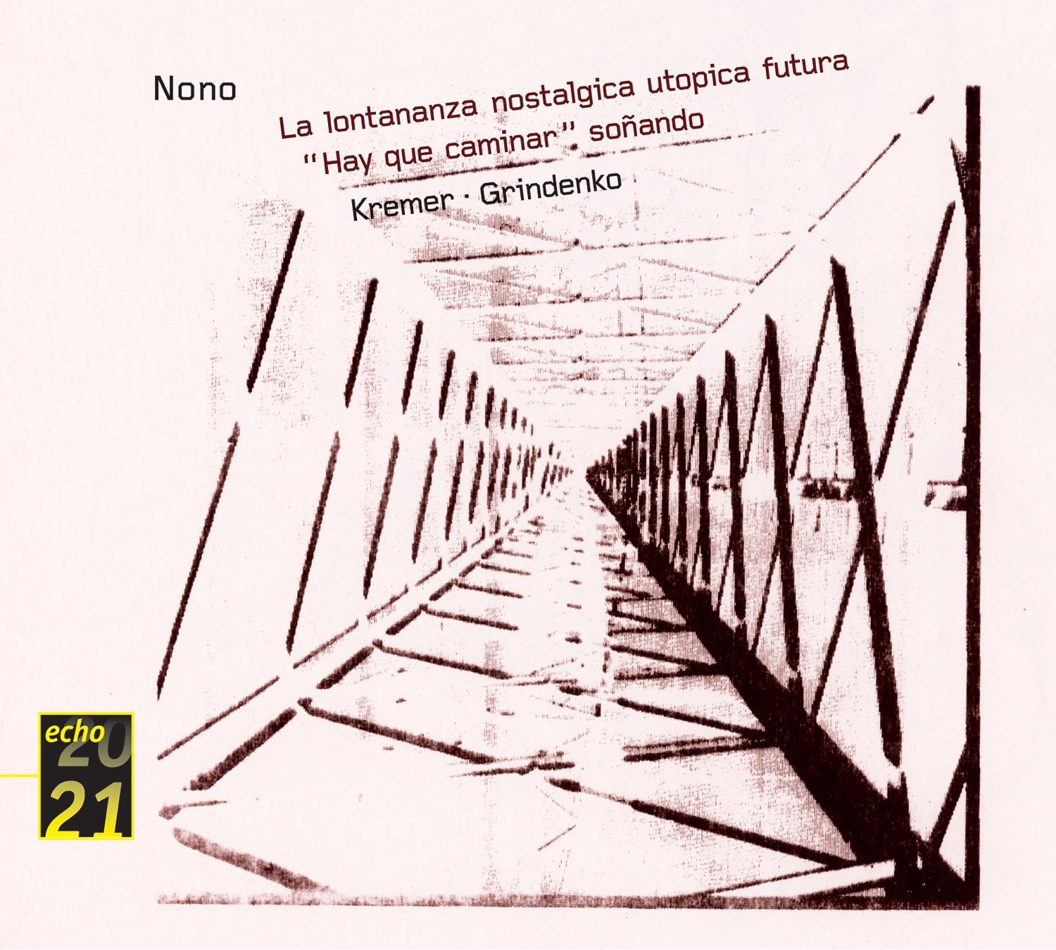 Nono : La lontananza - Hay Que caminar