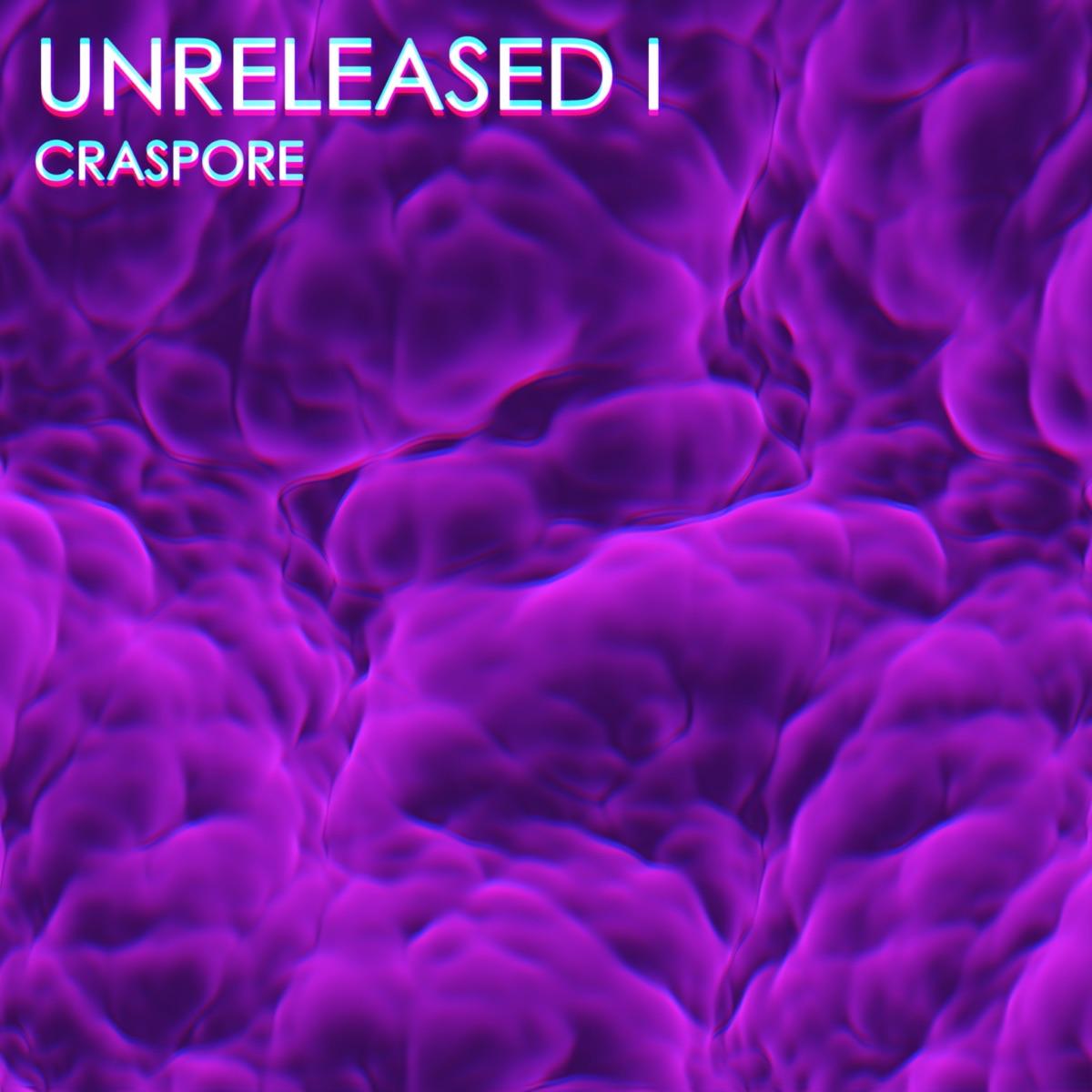 Unreleased I
