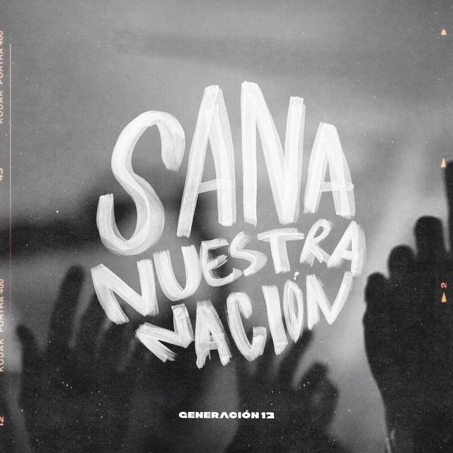 Album cover art for Sana Nuestra Nación