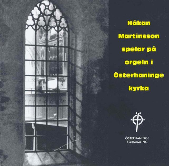 Album cover art for Håkan Martinsson spelar på orgeln i Österhaninge kyrka