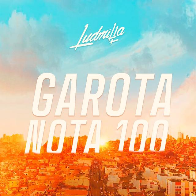 Album cover art for Garota Nota 100