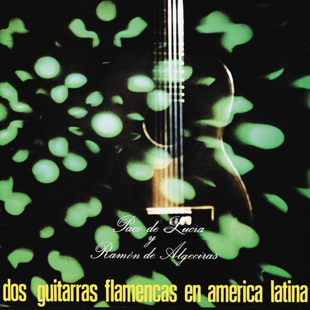 Album cover art for Dos Guitarras Flamencas en America Latina