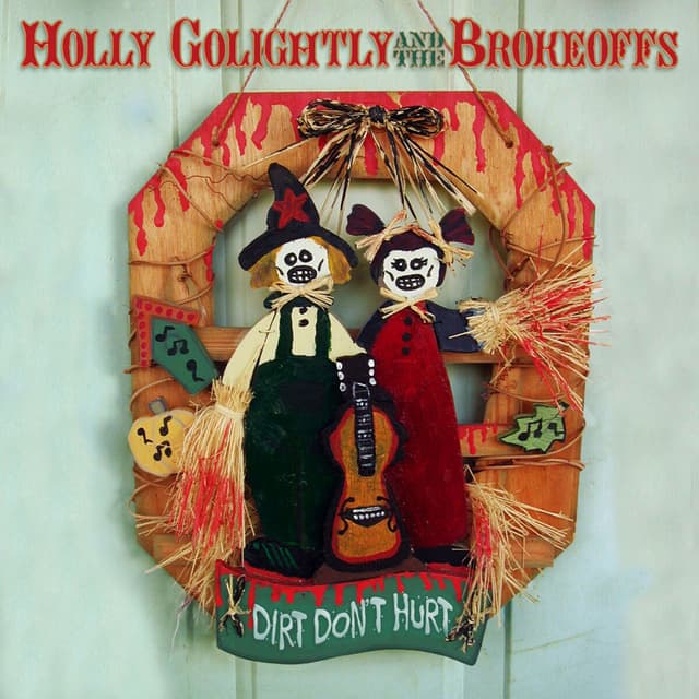 Album cover art for Dirt Don't Hurt
