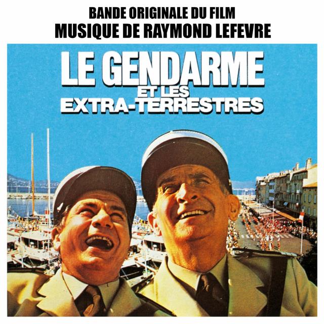 Album cover art for Le Gendarme Et Les Extraterrestres [B.O.F]