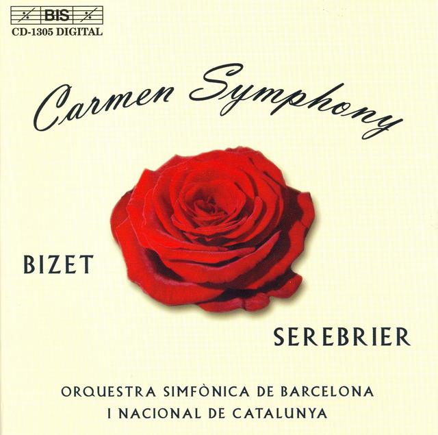 Album cover art for Bizet-Serebrier: Carmen Symphony / Bizet: L'arlesienne Suites Nos. 1 And 2