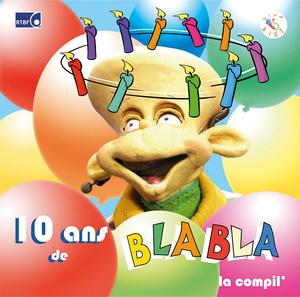 10 Ans De Blabla, La Compil'