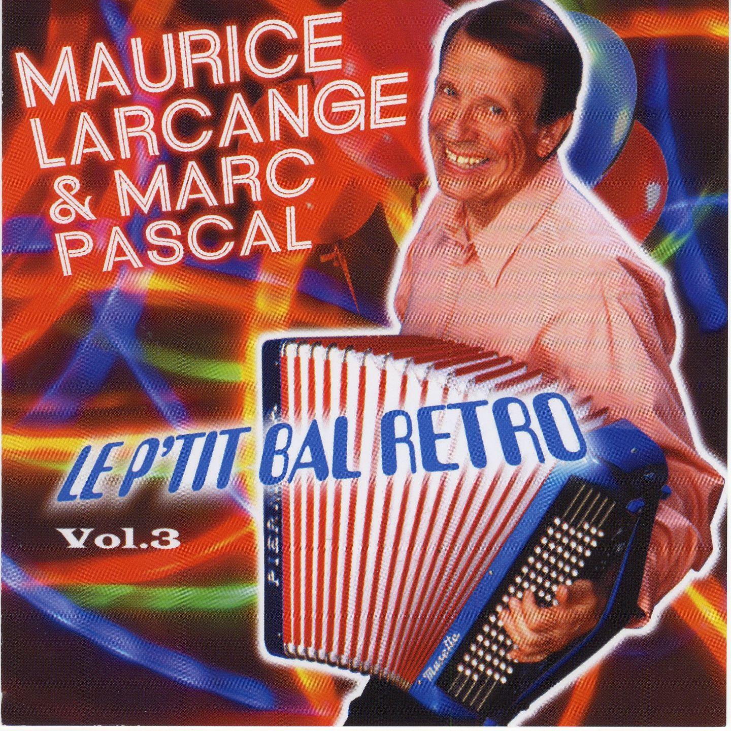 Le p'tit bal retro vol. 3