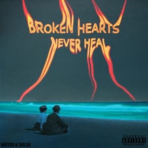 Album cover art for broken hearts never heal