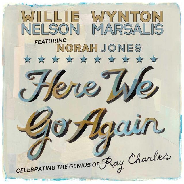 Album cover art for Here We Go Again: Celebrating the Genius of Ray Charles