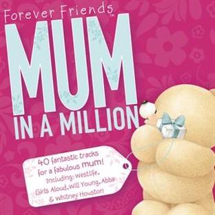 Album cover art for Forever Friends - Mum In A Million