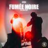 Fumée noire (Fumee noire)