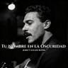 Tu Nombre en la Oscuridad