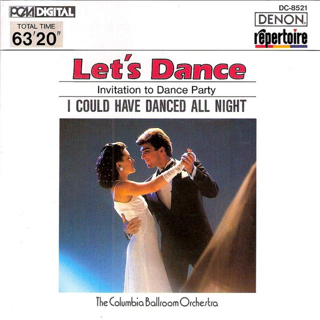 Album cover art for Let's Dance, Vol. 1: Invitation To Dance Party - I Could Have Danced All Night