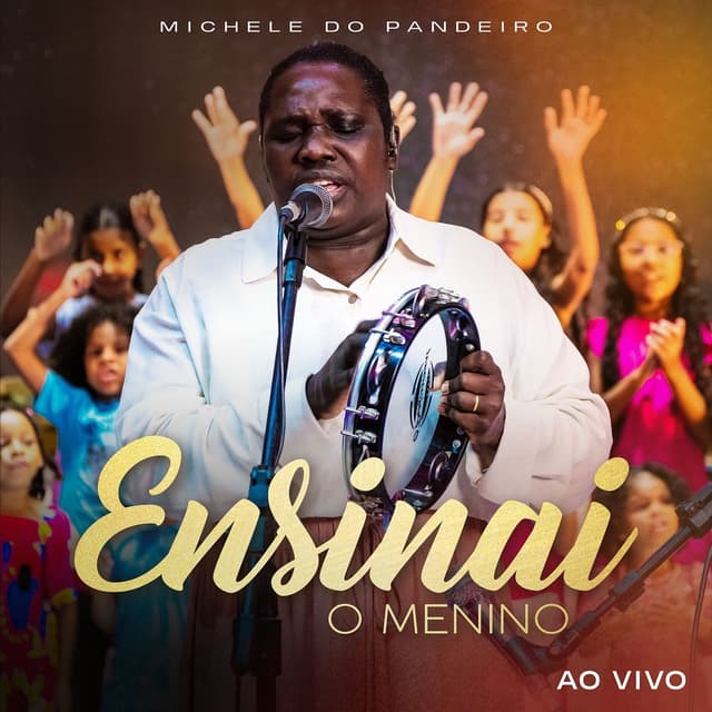 Album cover art for Ensinai O Menino (Ao Vivo)