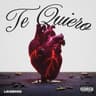 TE QUIERO
