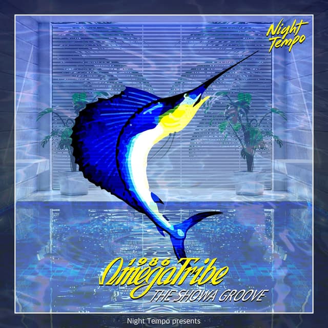 Album cover art for 1986オメガトライブ - Night Tempo presents ザ・昭和グルーヴ