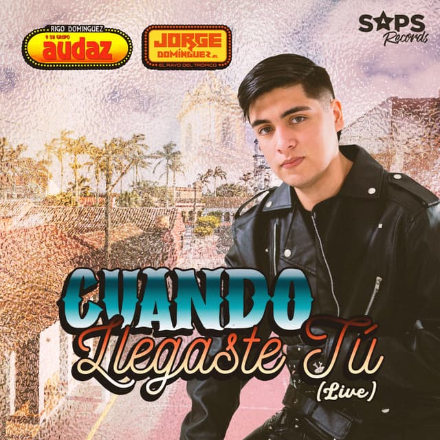 Album cover art for Cuando Llegaste Tú (Live)