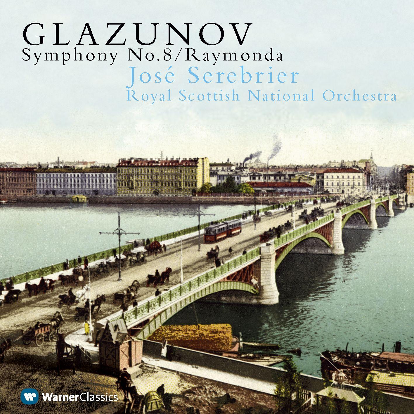 Glazunov: Symphony No.8 & Raymonda