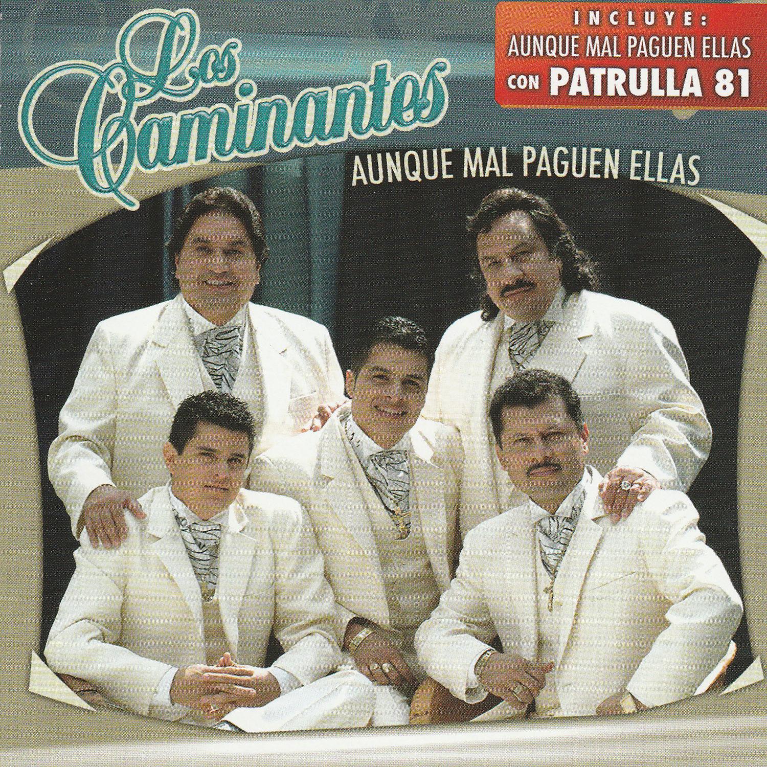 Aunque Mal Paguen Ellas