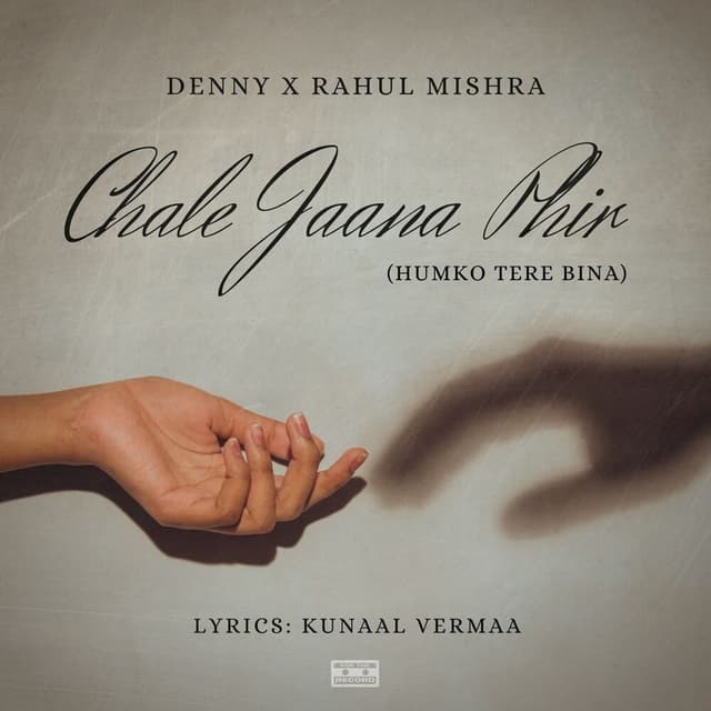 Album cover art for Chale Jaana Phir (Humko Tere Bina)