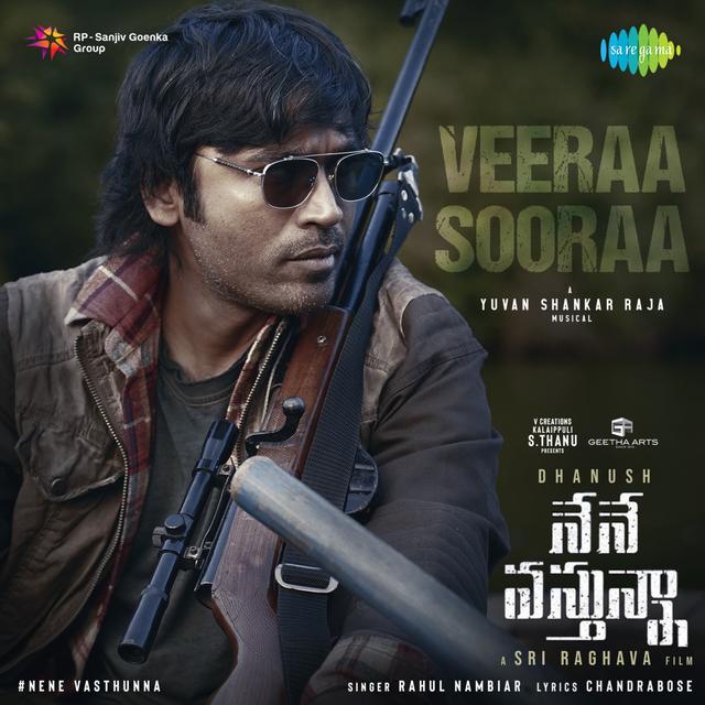 Album cover art for Veeraa Sooraa (From "Nene Vasthunna") - Single