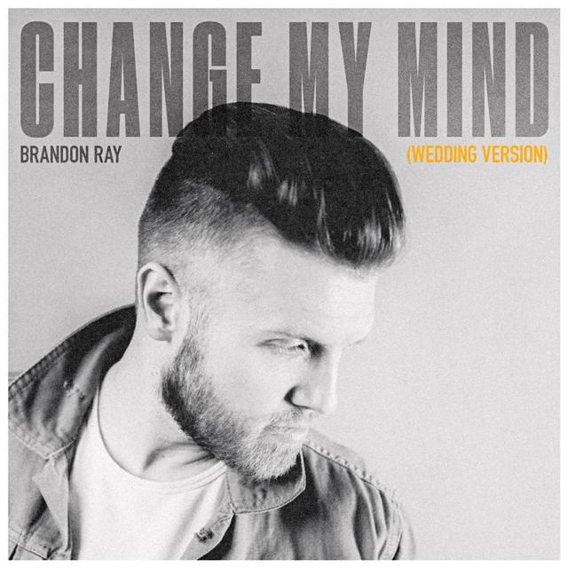 Album cover art for Change My Mind (Wedding Version)