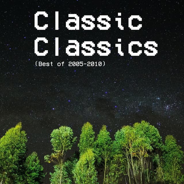 Album cover art for Classic Classics (2005-2010)