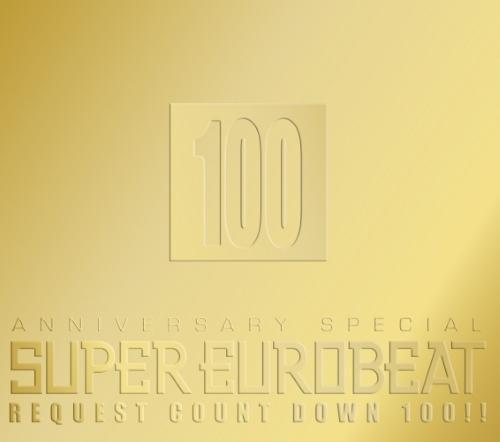 Album cover art for Super Eurobeat, Vol. 100: Anniversary Special Request Count Down 100!!