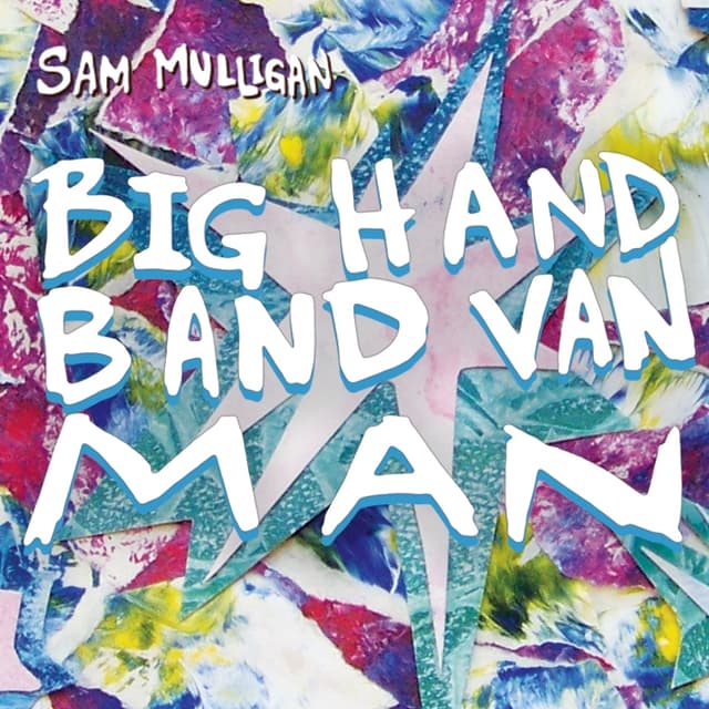 Album cover art for Big Hand Band Van Man