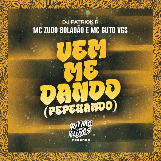 Album cover art for Vem Me Dando (Pepekando)
