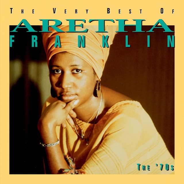 Album cover art for The Very Best Of Aretha Franklin - The 70's