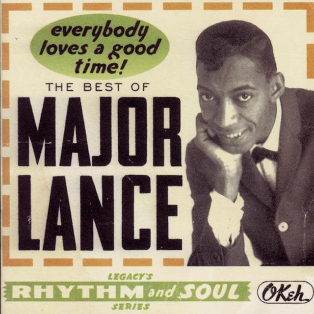 Album cover art for The Best Of Major Lance: Everybody Loves A Good Time!