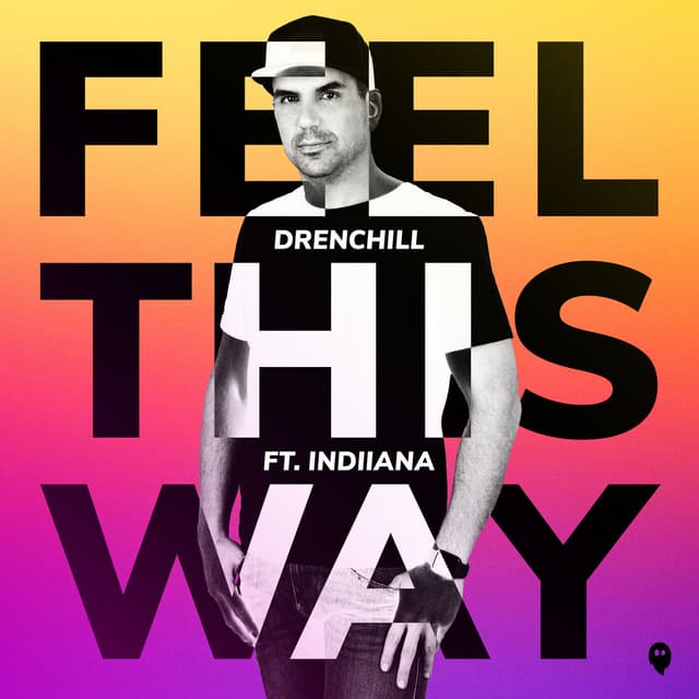 Album cover art for Feel This Way