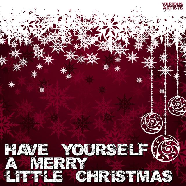 Album cover art for Have Yourself A Merry Little Christmas