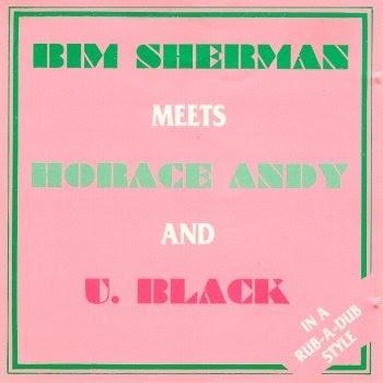 Album cover art for Bim Sherman Meets Horace Andy and U Black Inna Rub a Dub Style