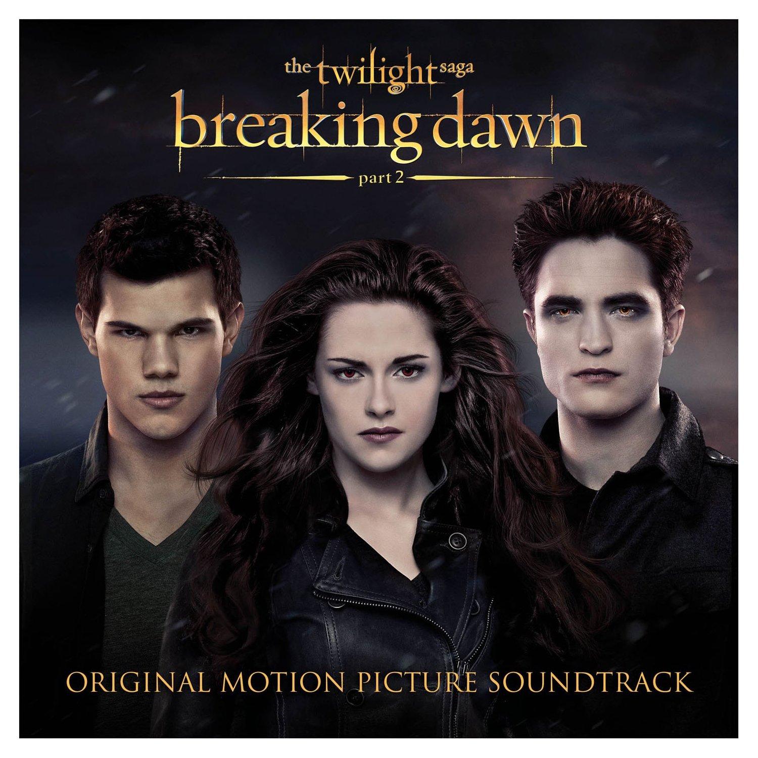 Twilight: Breaking Dawn - Part 2 [B.O.F]