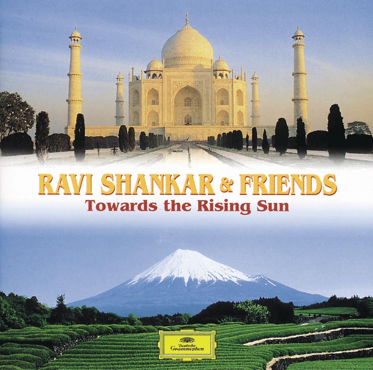 Ravi Shankar & Friends : Towards the Rising Sun