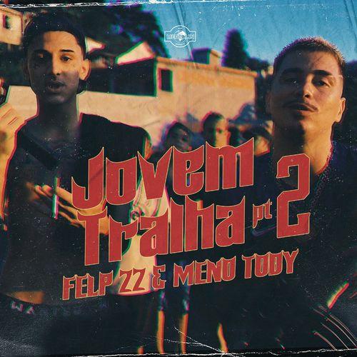 Album cover art for Jovem Tralha, Pt. 2