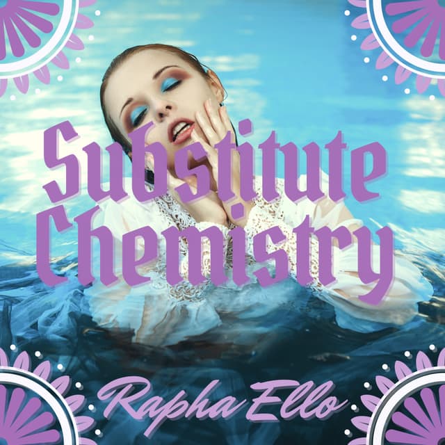 Album cover art for Substitute Chemistry
