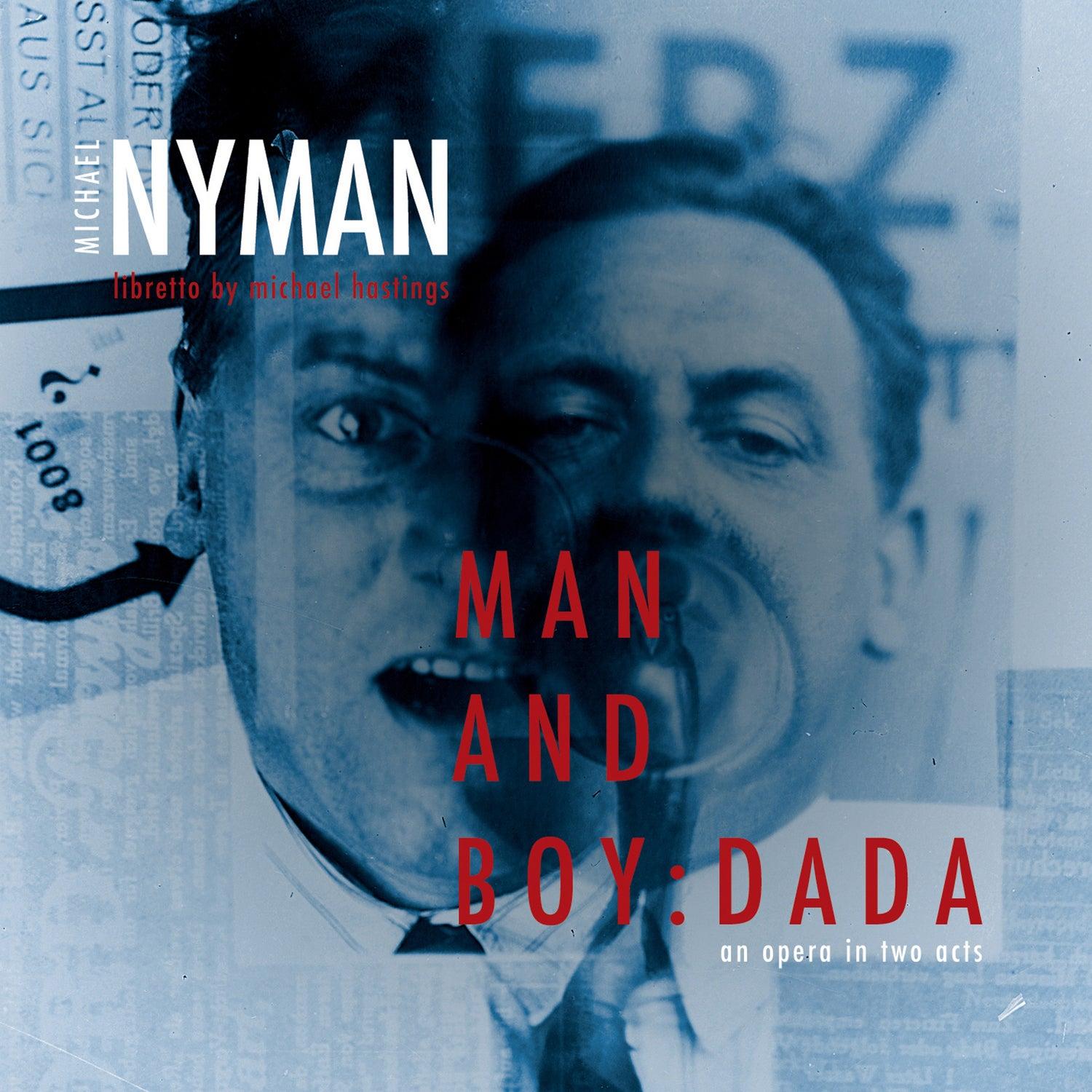 Nyman: Man and Boy: Dada