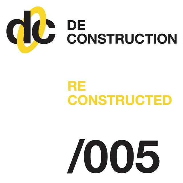 Album cover art for Deconstruction Reconstructed 005