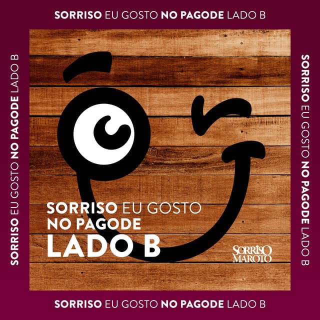 Album cover art for Sorriso Eu Gosto No Pagode - Lado B