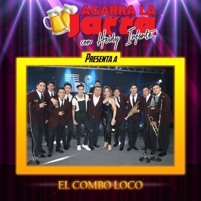 Album cover art for Agarra la Jarra Presenta a el Combo Loco